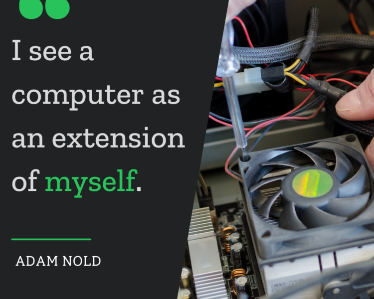 What Adam Nold Has Learned from Working in So Many IT Environments